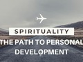 SPIRITUALITY: The Path To Personal Development - via sunyoananda