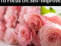 How To Focus On Self-Improvement - via sunyoananda