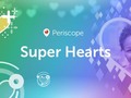 Mobile: Periscope ups payouts to broadcasters on sales of Super Hearts, adds holiday bonuses