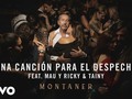 > montanertwiter ft. MauYRicky Una Canción Para El Despecho Vía YouTube