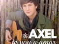 Te voy a amar de AxelOficial