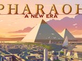 Pharaoh: A New Era, aka the return of the most beloved city builder