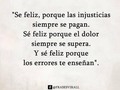 🥰 Simplemente sé feliz…