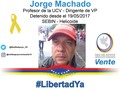 #19Jul Jorge Machado, profesor de la UCV, detenido en el SEBIN - Helicoide desde el 2017