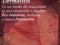 La #piel es la parte de nuestro cuerpo que toma contacto con el mundo exterior y por consiguiente reflejará varios de nuestros miedos e inseguridades interiores.  La #dermatitis es una #irritación reprimida que intenta expresarse.  Es un modo de reaccionar si una situación o alguien nos trastorna, molesta o causa #frustración; poniéndonos en evidencia en nuestra piel la necesidad de evitar el contacto con alguien que se nos #impone o que #rechazamos.  La dificultad de expresarnos nos irrita haciendo entonces que la piel se exprese por nosotros irritandose hasta que podamos identificar la #causa #emocional y trabajarla directamente enfrentando la situación o a la persona que refiera.  Lo importante es respetar siempre nuestras #necesidades y hacer que otros la respeten también, participarlas y abordarlas de una mejor manera.  Disney y Pixar aplican los conceptos #Neurolingüistico y de ssomatización, en muchas de sus películas y en La Vida Secreta de las Mascotas 2 se aborda el conflicto de la dermatitis   Max, el personaje principal, quien comienza a padecer de #dermatitis crónica, la cual se reactiva cuando el entorno y un evento del presente, activa, #inconscientemente, un evento significativo del pasado, cuando era cachorro y fue apartado de su madre y hermanos, generando un reacción corporal como reflejo de su temor a lo nuevo, al mundo exterior.  Ese #miedo e #inseguridad es transmitido al bebé a quien sobre-proteje de eventos hipoté que solo están en su mente, demostrando que los niños no heredan la #enfermedad sino las creencias de los padres o protectores que los llevarán a crear enfermedades o limitaciones de sus capacidades.  Para enfrentar el miedo debemos actuar como si no tuviéramos miedo y así descubrir el valor que hemos llevado escondido dentro de nosotros por mucho tiempo y comenzar a sanar.  Recuerda que está y otras enfermedades las encontrarás en mi cuenta alterna @elorigenemocional y en mi canal Telegram recibirás todo mi contenido compartido en redes sociales, para unirte, ve al enlace de mi perfil.  Esperando como siempre que el contenido compartido te haya ayudado.  Quedo atento a tus comentarios 😉