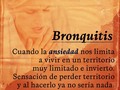 La bronquitis se caracteriza por la Inflamación del revestimiento de los conductos bronquiales que transportan el aire dentro y fuera de los pulmones.  La respiración representa la acción de tomar la vida y el aire con deseo y gusto (#inspiracion) para luego expulsarlo con desapego (expiración).  Las inflamación (iris=ira) significa que vivimos en frustración o rabia con:  ✓ Relación a ciertas emociones inhibidas> ✓ Palabras que se necesitan expresar. ✓ Situación agobiante que pudiera hacernos sentir oprimidos. ✓ Conflictos o trastornos familiares marcados por la agresividad.  Se debe revisar aquellos trastornos interiores que perturben o impidan:  ✓ Manifestar nuestra autenticidad y respetar nuestros derechos. ✓ Aquello que intentamos comunicar pero no conseguimos paz interior. ✓ Situación familiar que nos parece difícil. ✓ Desánimo, poca alegría y cansancio dejando de luchar por lo que queremos.  La #tos indica querer liberarnos expulsando algo o alguien que nos molesta y nos hace enfadar.  Está enfermedad nos invita a cambiar el modo de ver la vida y nuestra actitud ante ella.  Empezar a ver con alegría cada experiencia vivida y que es responsabilidad propia nuestra felicidad dejando de creer que otros nos harán felices.  Es momento de tomar tus propias decisiones y respirar por tus propios medios para dar el primer paso a independizarte.  #lenguajeInadvertido #gestionemocional #pensamientospositivos #biodescodificación #pnl #terapia