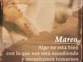 El mareo es la sensación de no tener el control de una situación determinada que nos sobrepasa, dejándonos llevar por los acontecimientos de la vida por temor de perderlo todo.  Vivir inseguridades ante eventos que se nos hacen cada vez más grandes nos puede dar una sensación de no tener ambos pies firmes en la tierra frente a lo que es desconocido de cara a nuestro futuro.  Esto pudiera manifestarse también en náuseas como rechazo a la realidad que nos toma de imprevisto al no estar preparados para ella.  Debemos preguntarnos ¿qué de esta situación no digiero aún o tengo ganas de echar que no acepto aún?  Cuando el mareo se presenta al viajar en algún tipo de transporte, está vinculado a un miedo Inconsciente de la muerte bien, sea heredada o aprendida o por alguna experiencia que es reactivada y aún rechazamos o buscamos evadir.  Para aquellos que sienten marearse ante el uso de tabletas, celulares o leer un libro durante un viaje, solo deben recordar cuando le dijeron que al hacerlo podría generarles mareos para así poder desbloquear la creencia 😊  ¿Y tú, cuando te mareas?  Déjame en comentarios y tu experiencia.