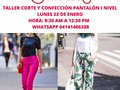 Muselina anuncia Taller de Corte y Confección Pantalón I nivel  Consta de 3 clases   Fecha de inicio :  Lunes 23 de Enero  2da clase miércoles 25  3era clase viernes  27 de Enero Horario: 9:30 am a 12:30 pm  Aprenderás:  Tomar medidas Realizar patrón Montar y marcar en tela Cortar y coser   Reserva tu cupo a través de Whatsapp  📱 04141406208   #corteycostura #corteyconfeccion  #cortaycose #merceriasencaracas #merceriasonline #clasesdecostura #aprendeyemprende #yolohago #yolocoso #acoser