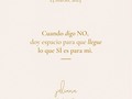 ~ Cuando digo NO, doy espacio para que llegue lo que SÍ es para mi ~  Para una mujer como yo; cálida, empática, sensible, amable, generosa, efusiva, que disfruta ayudar, escuchar y vivir con el corazón abierto, DECIR NO es de los retos más grandes.  Esa forma de ser es parte de mí, de mi esencia, es la forma como aprendí a amar. Y no siento nada de malo en ello. Lo malo ha sido cuando cada una de esas cualidades se han ido al extremo.  Por años me olvide, me perdí, me entregue en el dar. Tanta entrega me hizo una mujer complaciente, llena de expectativas, con dificultad para pedir ayuda, recibir y sobre todo a vivir en agotamiento físico-mental.   ~ Me canse de vivir cansada ~  Hace casi año y medio que me encuentro en el proceso de elegirme a mi, de ser mi prioridad, de poner mi bienestar por encima de todo y todos.   Hoy elijo decir NO a entregar mi tiempo a proyectos y clientes que no están dispuestos a valorar lo que hago y soy. Hoy digo NO a estar disponible y responder inmediatamente a un mundo que vive en urgencia. Hoy elijo decir NO a trabajar en cosas que me roban energia y no me apasionan.  ~ Hoy ME ELIJO con amor y con la plena confianza que a mi llega solo lo que me hace feliz para disfrutar y vivir en armonía ~  ¿Te identificas conmigo? ¿Cómo vas en tu proceso de poner limites saludables?  Déjamelo saber en los comentarios ♡   Con amor, Juli