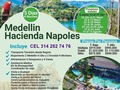 MEDELLIN Y HACIENDA NAPOLES 15 AL 20 DE JUNIO Info y reservas 3142827476 Of calle 14 Nº 14 - 21 centro Granada. #AriatoursTeLleva