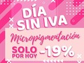 Día sin iva! Queremos que aproveches esta gran oportunidad Micropigmentacion - el 19% $324.000 paga hoy y reserva dentro de los próximos 15 días. . . . . . #microblading #micropigmentacion #makeup #maquillajesemipermanente