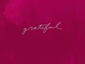 always grateful ðŸ¥€