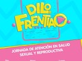 “Dilo frentiao” es una estrategia que desarrolla MiRed IPS en articulación con la Alcaldía de Barranquilla y la Fundación Santodomingo, de acuerdo a los lineamientos acordados para la JORNADA DE ATENCIÓN EN SALUD SEXUAL Y REPRODUCTIVA a desarrollar el día 25 de agosto en el PASO VILLAS DE SAN PABLO desde las 8:00am hasta la 1:00pm en beneficio de la población adolescente y joven en edad fértil; los cuales fueron acordados en diferentes espacios con el equipo MIRED IPS, NU3-PROFAMILIA y Secretaría de Salud, para crear conciencia sobre el cuidado de la salud sexual y reproductiva.  Por medio de estas jornadas de atención sensibilizamos, educamos y guiamos a la comunidad barranquillera de cómo llevar una vida sexual activa, responsable y que por medio de una atención integral, tendremos para ti los siguiente servicios:  • Medicina General  • Psicología P&P: Promoción de los SSAAJ • Vacunación VPH • Salud oral  • Asesoría y consejería en anón por primera vez  • Adopción de métodos  • Inserción de implante (sujeto a disponibilidad y requisitos de MiRed) • Prueba de Embarazo  • Prueba Rápida de VIH • Suministro de condón masculino  • Citología Vaginal  • Caminantes - Promoción previa  y demanda inducida el día de la actividad.  Es completamente gratis, ¡Te esperamos!  Si necesitas información, puedes comunicarte con nuestro call Center 605 319 8720 y al WhatsAPP 315 4056834 ¡Estamos para atenderte!   #Hablemosfrentiao #SInmiedos #Disfrutalavida #cuidemonostodos #vacunate #MiRed #MiRedIPS #CuidamosTuSalud #Barranquilla  @alcaldiabarranquilla @secsaludbaq @minsaludcol @nu3social @f_santo_domingo