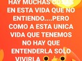 VIVIRLA ESO ES TODO 🌻💪🌻