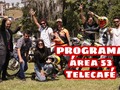 Ya estoy subiendo mi vídeo en el Programa area53tv de canaltelecafe