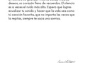 El silencio es a veces el ruido más alto de nosotros. Espero que logres conseguir tu propio sonido y avanzar🤍  Feliz Domingo✍🏻