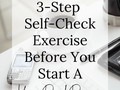 A Must-Do 3-Step Self-Check Exercise Before You Start A Home-Based Business - Not Now Mom’s Busy