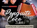 PARA EVENTOS Y CONTRATACIONES 3116650989 - 3008817782 - 3016790703 #DINASTIAS #MAESTRE+ZULETA. @panguitomaestre #cocozuleta