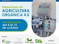 Te invitamos si deseas aprender sobre agricultura orgánica 🍅🥬🥦y el uso de tecnologías aplicadas y expandir este conocimiento en tu predio, invitamos a inscribirte en el diplomado en Agricultura Orgánica 4.0🧅🥑🫑🥒