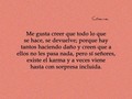 ✨Cuídese de hacerlas porque de pagarlas lo se salva nadie.
