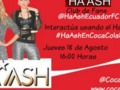HOY a las 16:00 horas no te pierdas la señal de cocacolafmec hará un especial a haashoficial #HaAshEnCocaColaFM