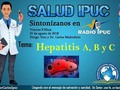 Tema: Hepatitis A, B y C Viernes 31 de Agosto hora: 9:30am  Sintonizamos en Radio IPUC Links...