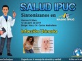 INFECCIÓN de vías Urinarias?? Cuales son los síntomas !!! No te lo pierdas mañana en Radio IPUC, viernes 12 de abril de 2019. hora: 9:30am