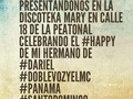 Mañana Estaremos Presentandonos En La Discoteka Mary En Calle 18 De La Peatonal Celebrando El #Happy De Mi Hermano De #DARIEL #DobleVozYElMc #Panama #SantoDomingo. Made with @instaquoteapp #instaquote