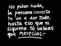 No pidas nada.
