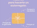 Cuando alguien cumple años, no dudas en hacerle un regalo o le das tu tiempo.  Cuando alguien está de aniversario, te esmeras en felicitarle.  Cuando alguien alcanza una meta, tienes un gesto con esa persona.  Y cada tanto tienes un detalle con tus amistades.  Ahora bien, cuando se trata de ti ¿qué te haces? ¿Cómo te sientes al auto-regalarte?  Sé que pocas veces te acuerdas de tener un presente contigo, que has normalizado y minimizado los logros obtenidos, pero que además cuando te atreves a dar el paso de hacer algo por ti sientes culpa.  ¿Qué te dice esa culpa? ¿Es acaso muy costoso algo que te estás obsequiando? ¿Consideras innecesario premiarte por tus esfuerzos? ¿Crees que mereces tratarte bonito y agasajarte?  Nos enseñaron todo mal 🥹  Pero estamos a tiempo de aprender a priorizar a quién merece ser priorizado/a, es decir, a ti.  Te mereces un regalo porque sé que te has esforzado.  Te mereces un regalo porque mereces amor.  Te mereces un regalo porque no importa tanto el resultado de lo que hayas alcanzado.  Te mereces un regalo simplemente porque sí.  Y cuando sientas culpa, piensa en estas 3 razones por las que mi psicóloga me enseñó hace años que puedo hacerme un regalo:  - Porque lo necesito  - Porque me lo gané; y  - Porque sí   No necesitas muchas razones para consentirte a ti 😉   Espero que aprender esto te tome menos tiempo del que me tomó a mí ❤️