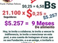 .tenemos deuda por pagar de $1.650 por alimentos para la manada, que no hemos podido pagar!! Y que tú con tan solo $,025 o 6,50Bs nos ayuarias a pagar y comprar alimento para varios meses .  . No sé trata de donar millones, se trata de que TODOS sumemos un granito de arena.🙏🐾🙏🐾 . Hasta que no paguemos, no podremos pedir alimento 😩😩😩 eso es algo qué me tiene bajo un nivel de estrés que no imaginan!!. Se trata del alimento de la manada!, Lo más importante de todo!, Su alimento.  . Por favor, anímate a poner tu granito de arena para pagar esa deuda, y abrir esa puerta que se nos cerró 🙏🙏🙏🙏. . Pago móvil Banesco RIF J -40238966-3 04265400225 Fundación Patitas Felices . Paypal fpatitasfelices@gmail.com . Zelle datos al direct . Patreon enlace en el perfil. . 🙏 Contamos contigo 🙏 ❤️tenemos fe en ti mi Dios❤️ .