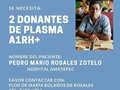Solicitan ayuda de donante de plasma 🙌🏻