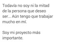 Aunque para muchos no sea un ejemplo y supongan cosas, día a día trabajo mas duro para callar a mas de 1