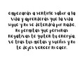 empezarás a sentirle sabor a la vida y aprenderás que la vida sigue y no se detendrá por nadie, no permitas que personas negativas te quiten tu energía, ve tras tus metas y sueños y no te dejes vencer ni caer. #SerViajero
