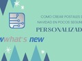 Dos formas de crear postales navideñas con nuestra foto en pocos segundos vía wwwhatsnew