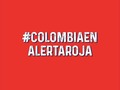 #colombiaenalertaroja