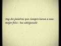 La frace que todas queremos escuchar