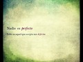 Perfección...