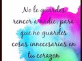 Sin rencor vivimos mejor !!!