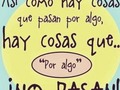 Por algo ...
