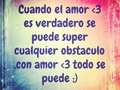 Con Amor <3 todo se puede ;)