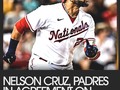 Nelson Cruz y los Padres acuerdan un acuerdo de 1 año, según Héctor Gómez.