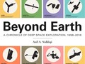 Beyond Earth, un libro sobre la exploración espacial más allá de la Tierra