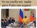 Soy Putin, soy él.