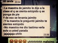 chicaaa de maloss chisteess uuuhhhhh jaja