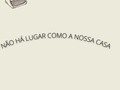 Essa é uma frase que muitos da minha geração conhecem profundamente, ela é bem famosa. Tem frases famosas que não simbolizam tanto, mas, tem aquelas que são colo em dias de escuridão.   Essa, para mim, é uma delas.E, em minha reflexão do dia, eu não vou falar sobre casa, no sentido somente concreto, do que conhecemos, e sim de muitas casas que conhecemos durante a vida; pois, nem sempre é na nossa casa que nos sentimos confortáveis.  Existem abraços que são casa, lares de outras pessoas que acabam virando o nosso lar, ombros, sorrisos e tantos sentimentos que são casa, tantas relações que nos transportam a lugares gostosos e de segurança.  Eu tenho sentido um apego nos últimos tempos pelo meu quarto, sempre disseram que era o lugar que eu mais gostava de ficar, mas, antes eu não me sentia tão bem nele, eu preferia estar no bar, na faculdade e em qualquer lugar, menos nele.   Eu sabia que se tivesse nele me encontraria com a minha versão mais profunda e difícil, me encontraria sozinha e, eu sempre tive medo da solidão.  Hoje, eu vejo meu quarto como meu refúgio, como meu espaço quando tudo à minha volta desaba e eu só agarro minhas mil almofadas (conhecedores, conhecerão) ou deito na minha rede e desabo aqui dentro. Mas, ele também tem sido o lugar de chegada, de alegria depois de uma noite feliz e intensa na rua, de um dia de praia gostoso.  Meu quarto tem sido minha casa muito mais do que minha casa, propriamente, é. Nele eu crio, penso e, agora, trabalho. É meu escritório, meu relaxamento e meu refúgio.  Assim como ele, existem pessoas em minha vida que são assim também, que só de abraçar, de sorrir ao lado eu já me sinto em paz. Não há lugar como o nosso templo sagrado (eu não tenho religião, mas, acho que essa palavra diz muito mais do que apenas a religião).   Sei que muitos não tem para onde voltar, sei que infelizmente muitos não sentem esse conforto em nenhum lugar, é triste. Mas, que bom que alguns de nós sentimos, que bom que casa não precisa ser somente à nossa casa...  Afinal, aqui estamos falando de pessoas e sentimentos também.