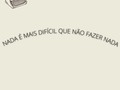 Nós todos sabemos que trabalhar demais, sair demais ou fazer coisas demais cansam muito. Mas, vocês já pararam para pensar que trabalhar de menos, sair de menos e fazer quase nada ou nada, também pode cansar muito? Pois é, hoje eu escutei essa frase em um dos podcasts da minha vida e decidi falar sobre.  O nada pode abrir espaço para tanto pensamento difícil, tanta culpa, tanto vácuo, tanto, tanto.... O nada é prato cheio para ansiedade, para a dificuldade de estar só, para nossa mente ir aonde ela quiser e demorar para voltar para realidade.  Durante um tempo, eu fiquei desempregada, foi um tempo longo (acho que na minha visão parecia interminável mesmo) e, ele ocorreu em uma das piores fases da minha vida, então o prato cheio de coisas ruins na cabeça era certo.   A gente nunca vai estar 100% satisfeito em todas as áreas da nossa vida, isso é fato. Mas, o nada pode ser muito cruel. Não estou aqui falando sobre o descanso, sobre o não fazer nada no meio de uma rotina, isso é o nada importante e essencial. Estou falando da outra versão do nada, a que paralisa, angustia e faz as lágrimas caírem de maneira completamente descontrolada.  Não fazer nada pode ser tão ruim ou até pior do que estar sobrecarregada. A rotina é cansativa, mas, ela é super importante para que nós possamos nos manter ocupados. A gente não controla os pensamentos, porém, o tempo de duração que eles tem, sim. E, quando nós estamos com o dia ocupado, há menos tempo para esse vazio, nada ou qualquer coisa que você chame.  Desculpem se fui muito certeira aqui, mas acho necessário pensar sobre isso.