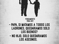El camino no es la violencia, es la educación. Feliz domingo gente buena.