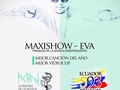 Hoy se acaban las Nominaciones VOTA MAXISHOW @PremiosMIN Dale EVA Kizomba @maxishowtv vídeo clips Mejor Canción del año! #Eva2Nominaciones #LaMarcaQueMarcaLaPauta