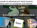 Solo nos queda una opción - para mas chistes: Click aqui
